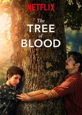 مشاهدة فيلم The Tree of Blood 2018 مترجم