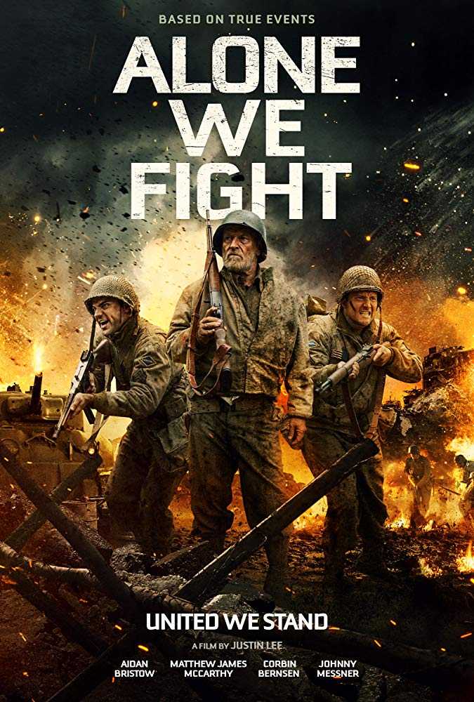 مشاهدة فيلم Alone We Fight 2018 مترجم