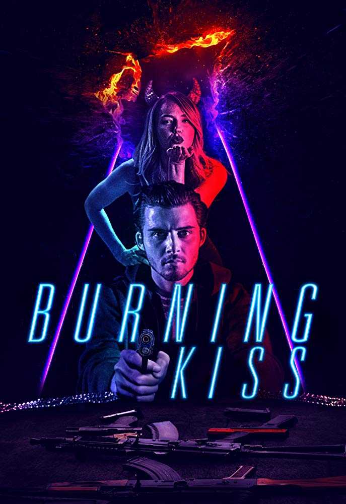 مشاهدة فيلم Burning Kiss 2018 مترجم