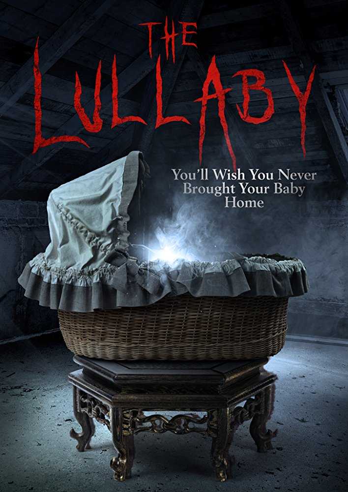 مشاهدة فيلم The Lullaby 2017 مترجم