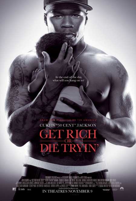 مشاهدة فيلم Get Rich or Die Tryin’ 2005 مترجم