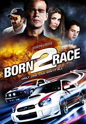 مشاهدة فيلم Born to Race 2011 مترجم