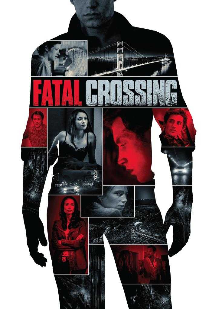 مشاهدة فيلم Fatal Crossing 2018 مترجم