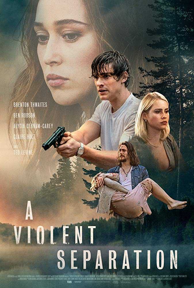 مشاهدة فيلم A Violent Separation 2019 مترجم