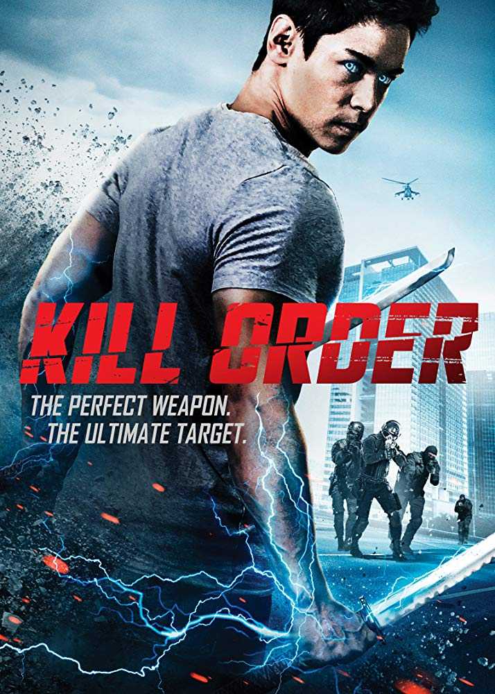 مشاهدة فيلم Kill Order 2017 مترجم