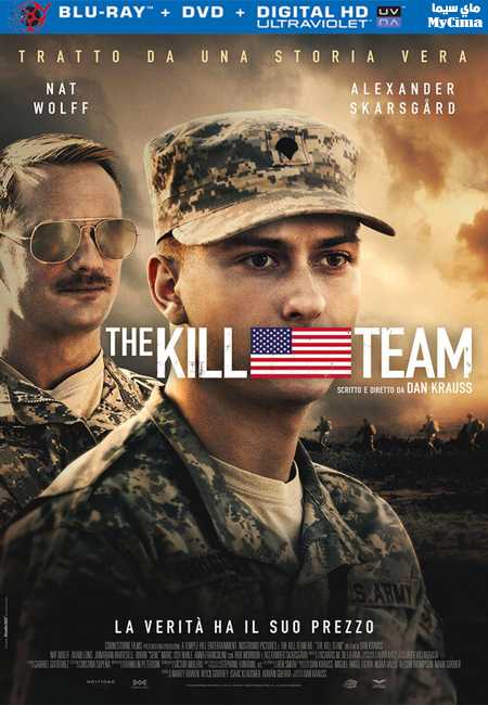 مشاهدة فيلم The Kill Team 2019 مترجم