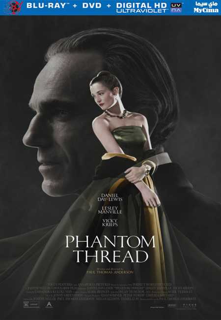 مشاهدة فيلم Phantom Thread 2017 مترجم