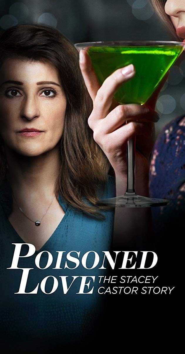 مشاهدة فيلم Poisoned Love: The Stacey Castor Story 2020 مترجم