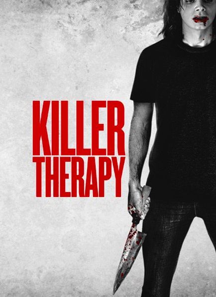 مشاهدة فيلم Killer Therapy 2019 مترجم