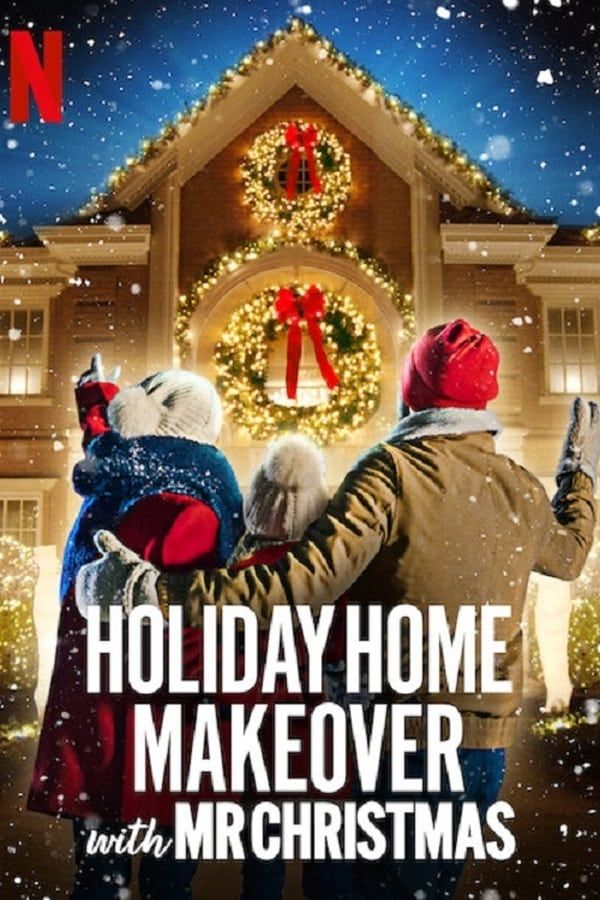 مشاهدة مسلسل Holiday Home Makeover with Mr. Christmas موسم 1 حلقة 4 والاخيرة