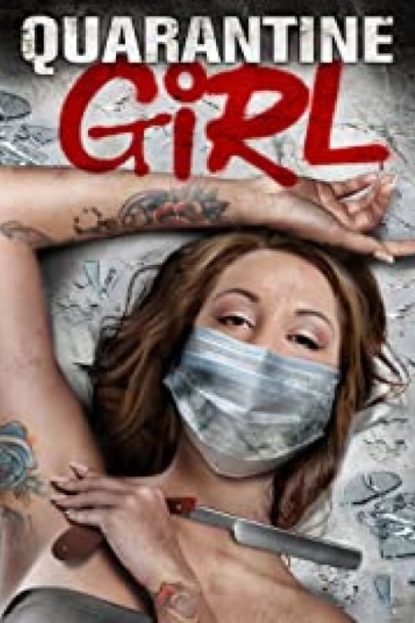 مشاهدة فيلم Quarantine Girl 2020 مترجم