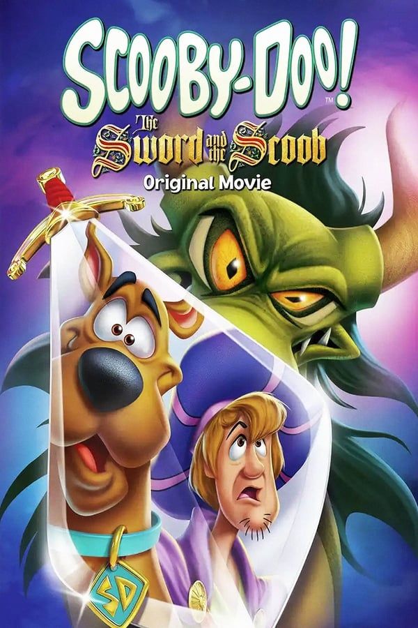 مشاهدة فيلم Scooby-Doo! The Sword and the Scoob 2021 مترجم