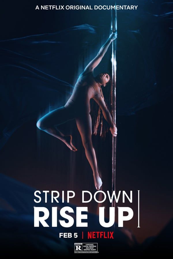 مشاهدة فيلم Strip Down, Rise Up 2021 مترجم