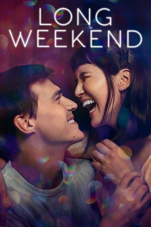 مشاهدة فيلم Long Weekend 2021 مترجم