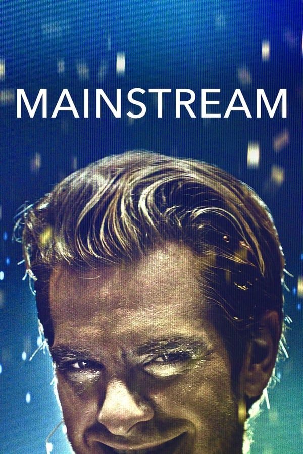 مشاهدة فيلم Mainstream 2020 مدبلج