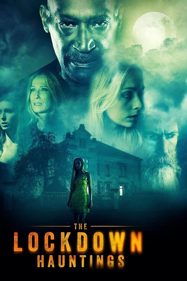 مشاهدة فيلم The Lockdown Hauntings 2021 مترجم