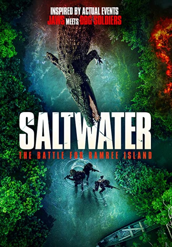 مشاهدة فيلم Saltwater: The Battle for Ramree Island 2021 مترجم