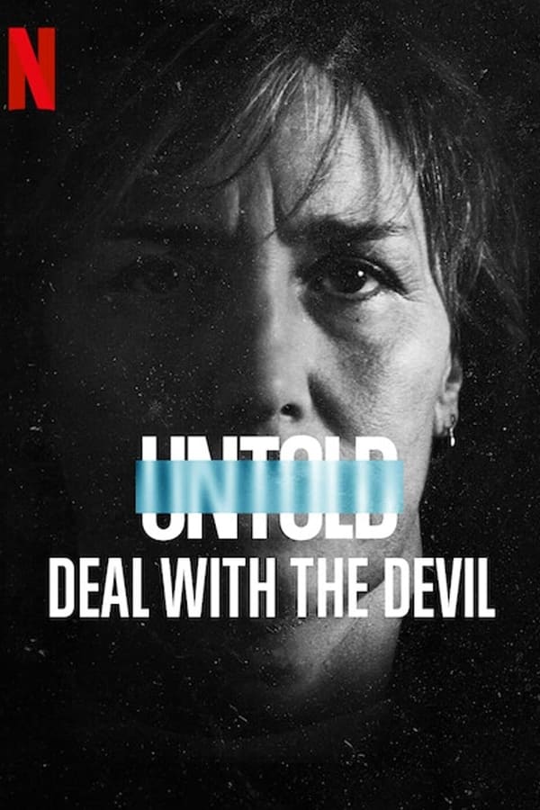 مشاهدة فيلم Untold: Deal with the Devil 2021 مترجم