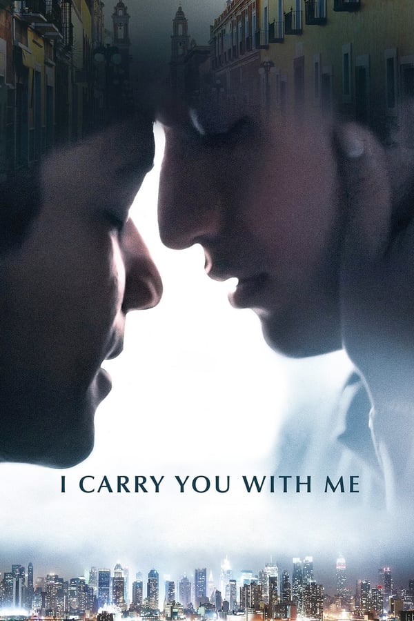 مشاهدة فيلم I Carry You with Me 2020 مترجم