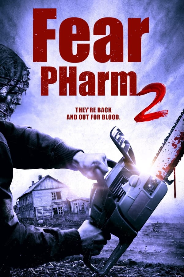 مشاهدة فيلم Fear PHarm 2 2021 مترجم