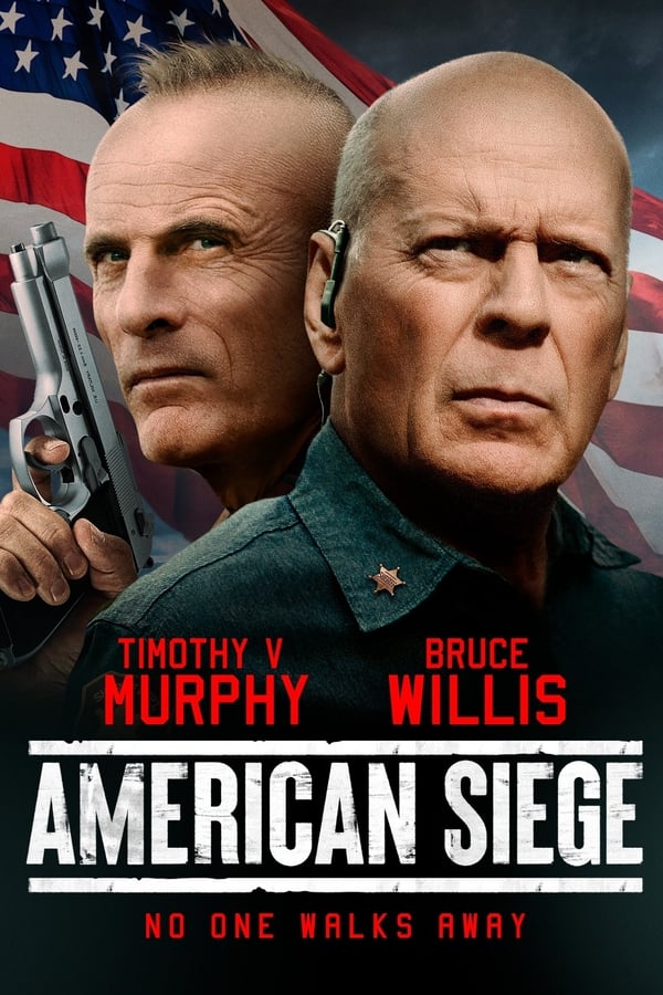 مشاهدة فيلم American Siege 2021 مترجم