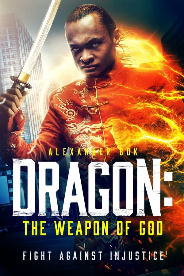 مشاهدة فيلم Dragon: The Weapon of God 2022 مترجم