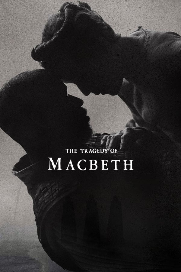 مشاهدة فيلم The Tragedy of Macbeth 2021 مترجم