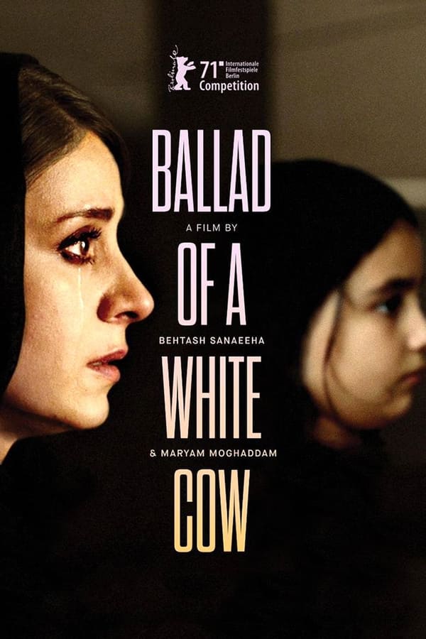 مشاهدة فيلم Ballad of a White Cow 2020 مترجم