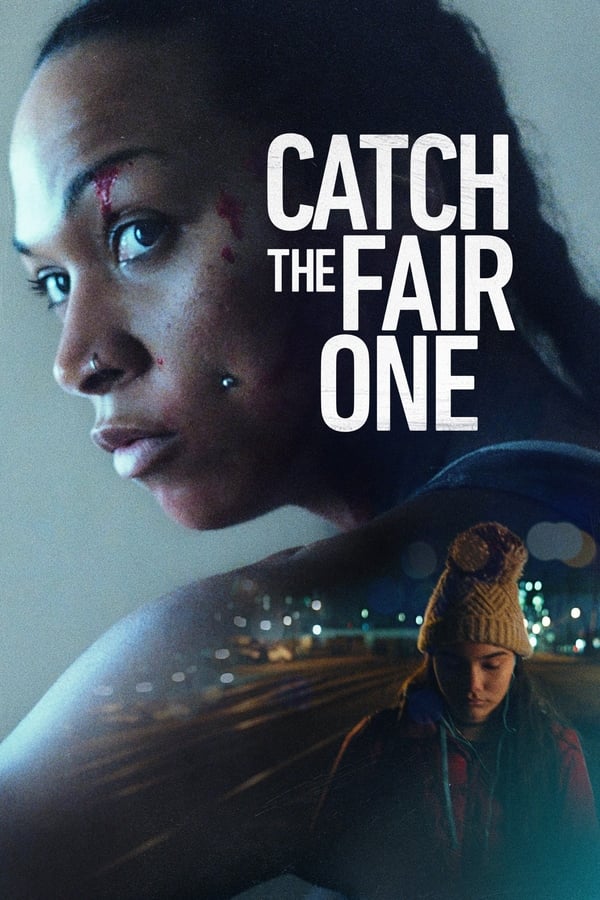 مشاهدة فيلم Catch the Fair One 2021 مترجم