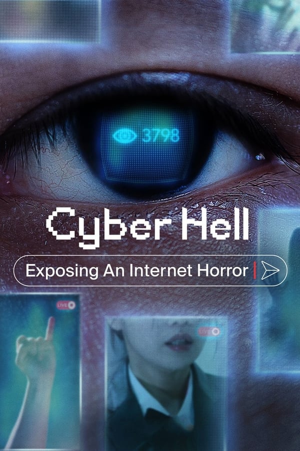 مشاهدة فيلم Cyber Hell: Exposing an Internet Horror 2022 مترجم