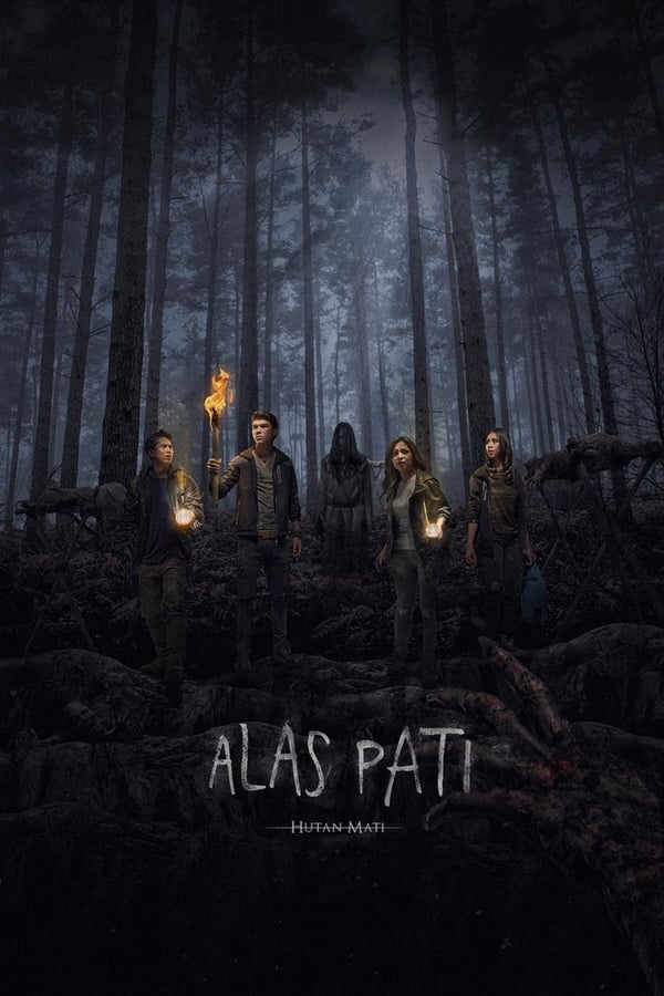 مشاهدة فيلم Alas Pati: Hutan Mati 2018 مترجم