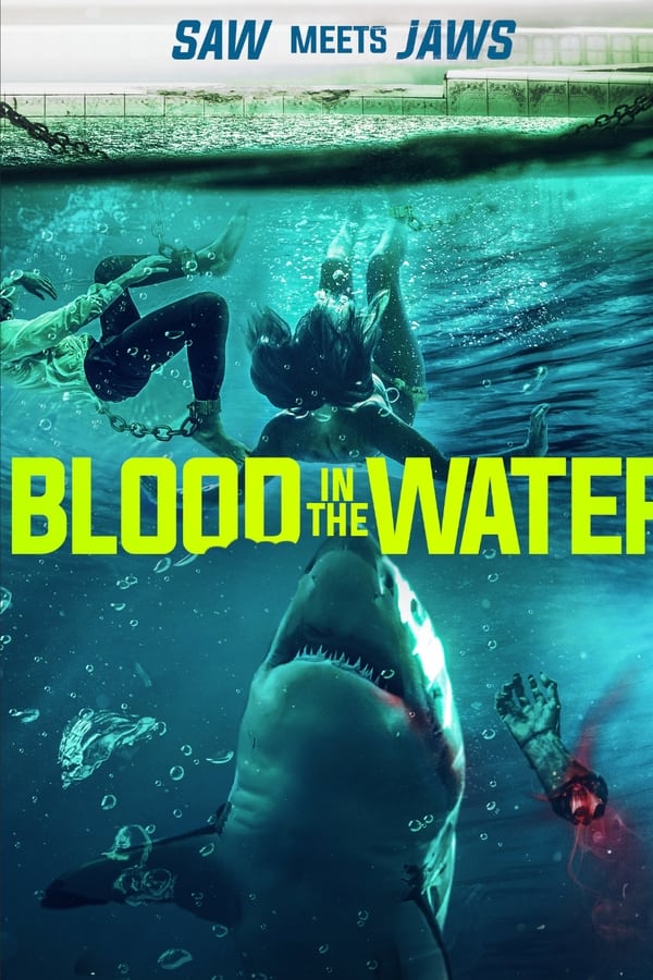 مشاهدة فيلم Blood in the Water 2022 مترجم