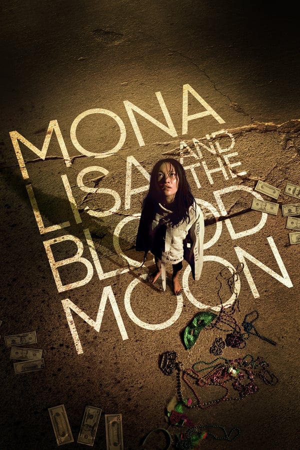 مشاهدة فيلم Mona Lisa and the Blood Moon 2021 مترجم