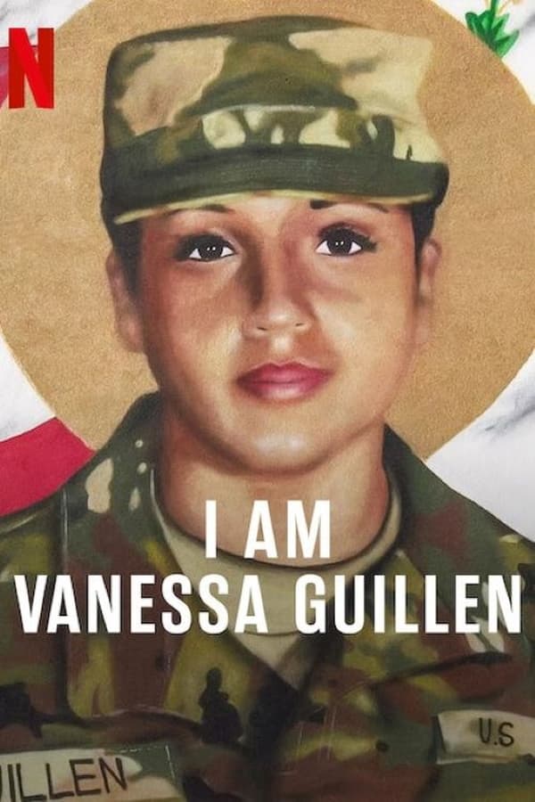 مشاهدة فيلم I Am Vanessa Guillen 2022 مترجم