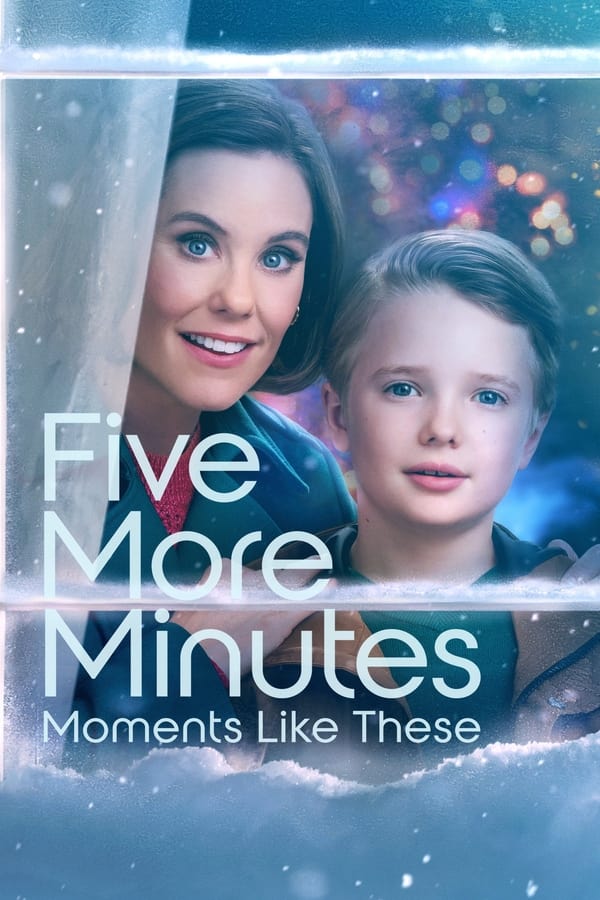 مشاهدة فيلم Five More Minutes: Moments Like These 2022 مترجم