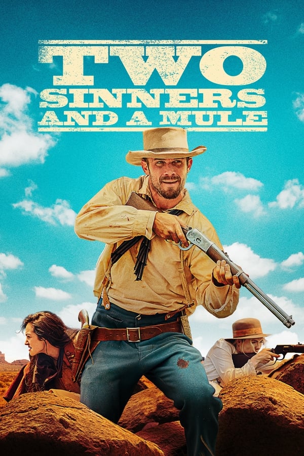 مشاهدة فيلم Two Sinners and a Mule 2023 مترجم