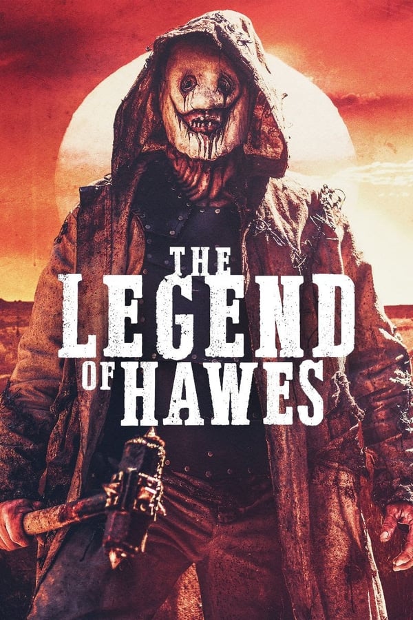 مشاهدة فيلم Legend of Hawes 2022 مترجم