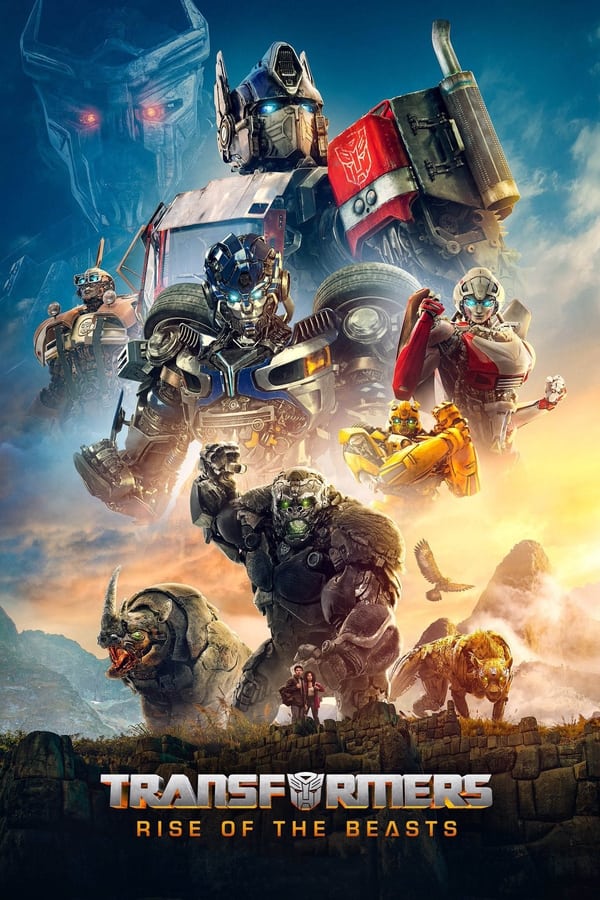 مشاهدة فيلم Transformers: Rise of the Beasts 2023 مترجم