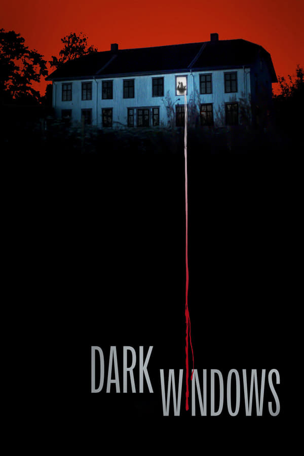 مشاهدة فيلم Dark Windows 2023 HDCAM مترجم