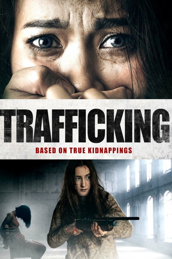 مشاهدة فيلم Trafficking 2023 مترجم