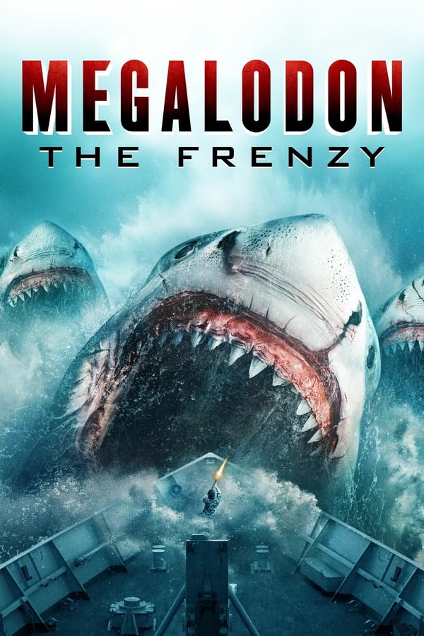 مشاهدة فيلم Megalodon: The Frenzy 2023 مدبلج