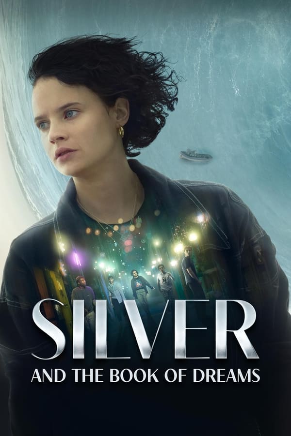 مشاهدة فيلم Silver and the Book of Dreams 2023 مترجم