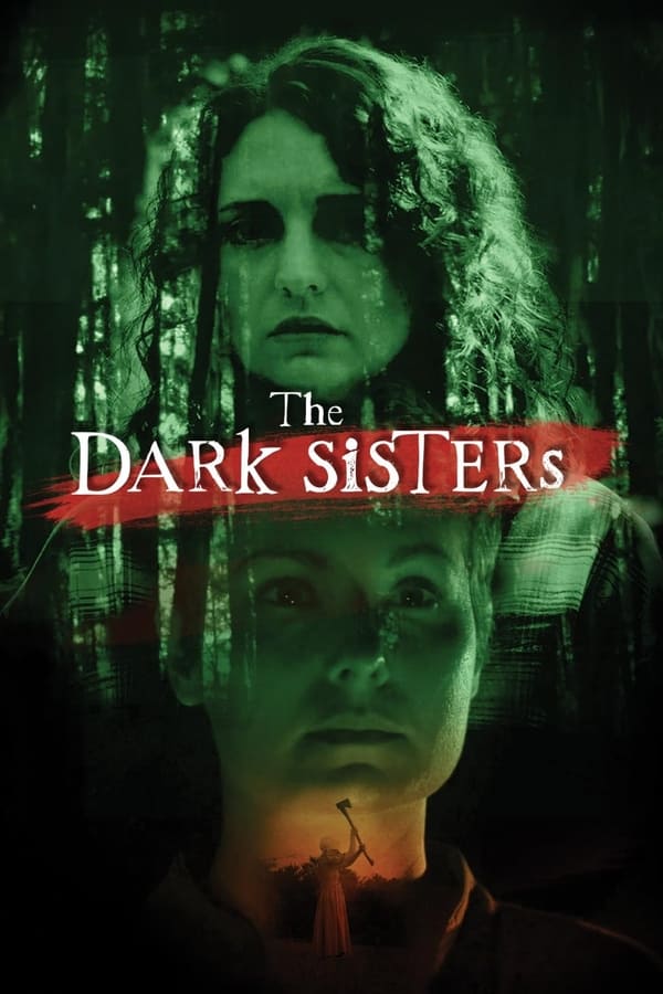 مشاهدة فيلم The Dark Sisters 2023 مترجم