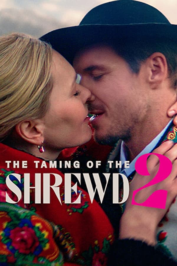 مشاهدة فيلم The Taming of the Shrewd 2 2023 مترجم