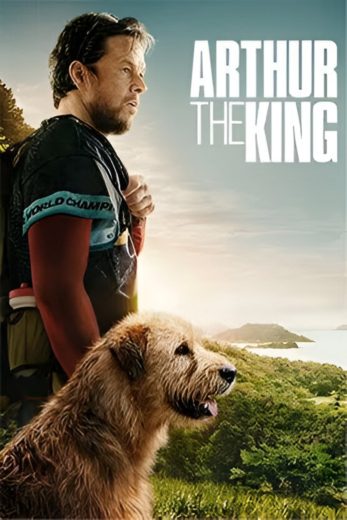 فيلم Arthur the King 2024 مترجم