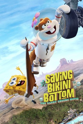 فيلم Saving Bikini Bottom: The Sandy Cheeks Movie 2024 مترجم