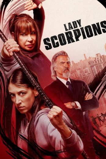 فيلم Lady Scorpions 2024 مترجم