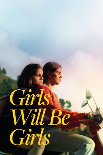 فيلم Girls Will Be Girls 2024 مترجم