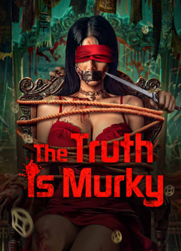 فيلم The Truth is Murky 2025 مترجم